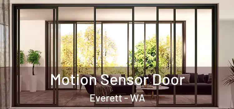 Motion Sensor Door Everett - WA